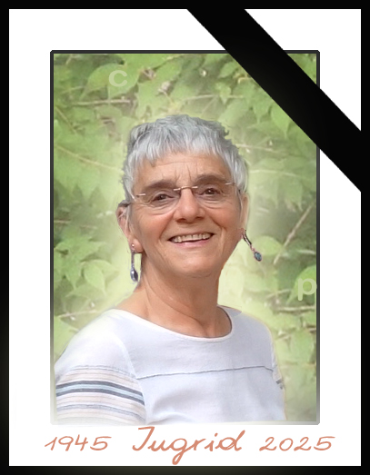 Ingrid zum Gedenken Ingrid zum Gedenken